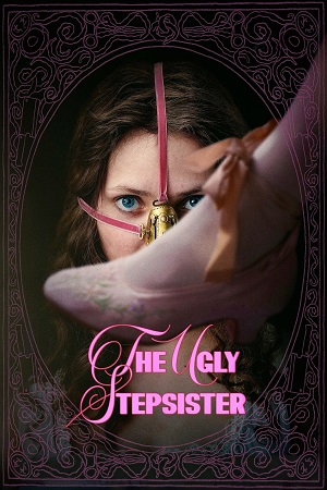 The Ugly Stepsister 2025 Norwegian Audio with Esubs Full Movie WEB-DL 480p 720p 1080p