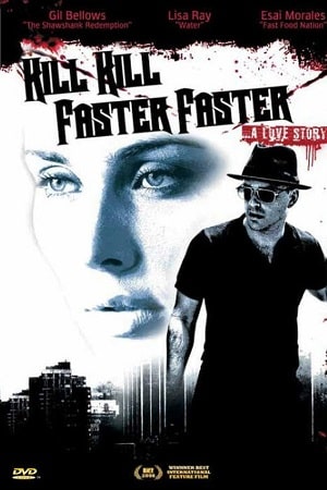 Kill Kill Faster Faster 2008 WEB-DL Dual Audio Hindi-English 480p 720p