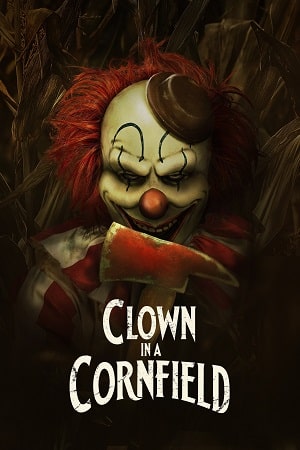Clown in a Cornfield 2025 WEB-DL English With Subtitles Full Movie 480p 720p 1080p