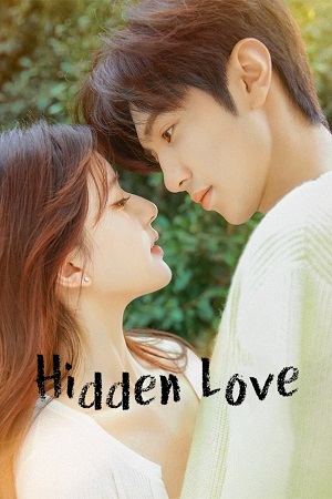 Hidden Love Season 1 S01E02Added Dual Audio Hindi-Chinese Series 480p 720p & 1080p WEB-DL