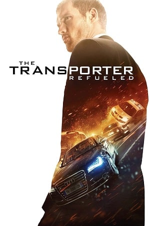 The Transporter Refueled 2015 Blu-Ray Dual Audio Hindi-English 480p 720p 1080p