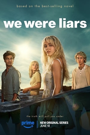 We Were Liars 2025 Season 1 Dual Audio Hindi-English Amazon Original 480p 720p 1080p WEB-DL