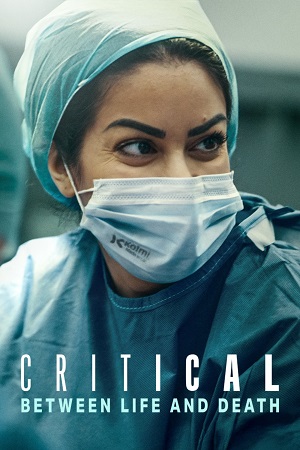 Critical Between Life and Death 2025 Season 1 Dual Audio Hindi-English Series 480p 720p 1080p WEB-DL