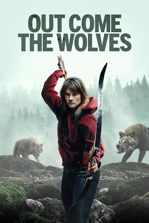 Out Come the Wolves 2024 Dual Audio Hindi-English BluRay 480p 720p 1080p