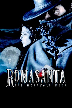Romasanta 2004 BluRay Dual Audio Hindi-English 480p 720p 1080p