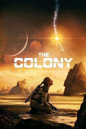 The Colony - Tides 2021 BluRay Dual Audio Hindi-English 480p 720p 1080p