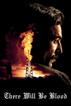 There Will Be Blood 2007 BluRay English With Subtitles Full Movie 480p 720p 1080p