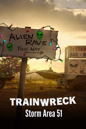 Trainwreck Storm Area 51 - S01 2025 WEB-DL Dual Audio Hindi-English 480p 720p 1080p