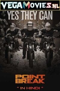 Point Break 2015 Dual Audio Hindi-English 480p 720p 1080p