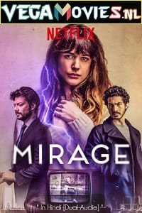Mirage 2018 BluRay Dual Audio Hindi-English 480p 720p 1080p