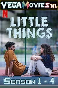 Little Things Season 1 - 4 Hindi Netflix Complete WEB Series All Episodes 480p 720p