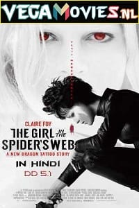 The Girl in the Spider’s Web 2018 Dual Audio Hindi-English 480p 720p 1080p 2160p