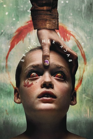 Bring Her Back 2025 WEB-DL English With Subtitles Full Movie 480p 720p 1080p