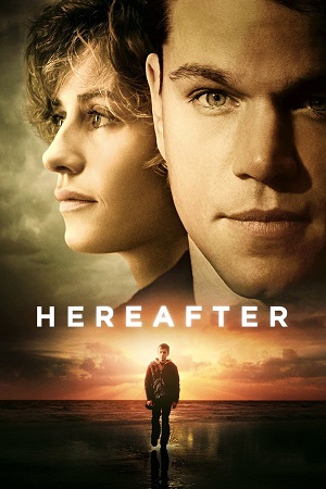 Hereafter 2010 English with Subtitles Full Movie WEB-DL 480p 720p 1080p