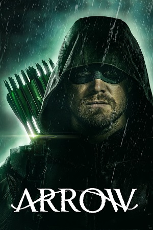 Arrow Season 1 Dual Audio Hindi-English WEB Series 480p 720p 1080p WEB-DL