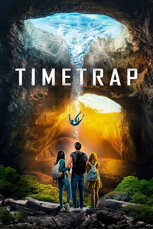 Time Trap 2017 Dual Audio Hindi-English 480p 720p 1080p