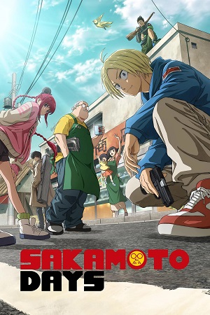 Sakamoto Days 2025 Season 1 - Part 2 Multi Audio Hindi ORG 5.1 - English - Japanese Anime Series 720p & 1080p WEB-DL E06 Added