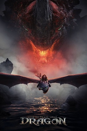 How to Train Your Dragon 2025 Dual Audio Hindi -English 480p 720p 1080p 2160p 4K SDR - WEB-DL & iMAX BluRay