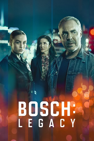 Bosch Legacy Season 1 Prime Video WEB-DL Hindi ORG. Dubbed WEB Series 480p 720p 1080p