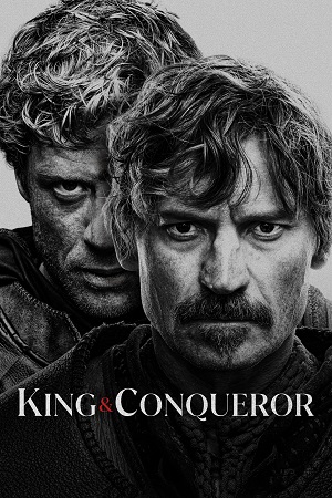 King & Conqueror Season 1 S01E01 Added Hindi-English Series 480p 720p & 1080p WEB-DL