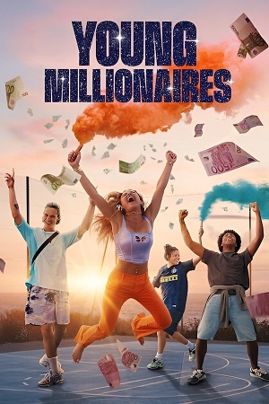 Young Millionaires 2025 Season 1 Dual Audio Hindi-English NetFlix-Series 480p 720p 1080p WEB-DL