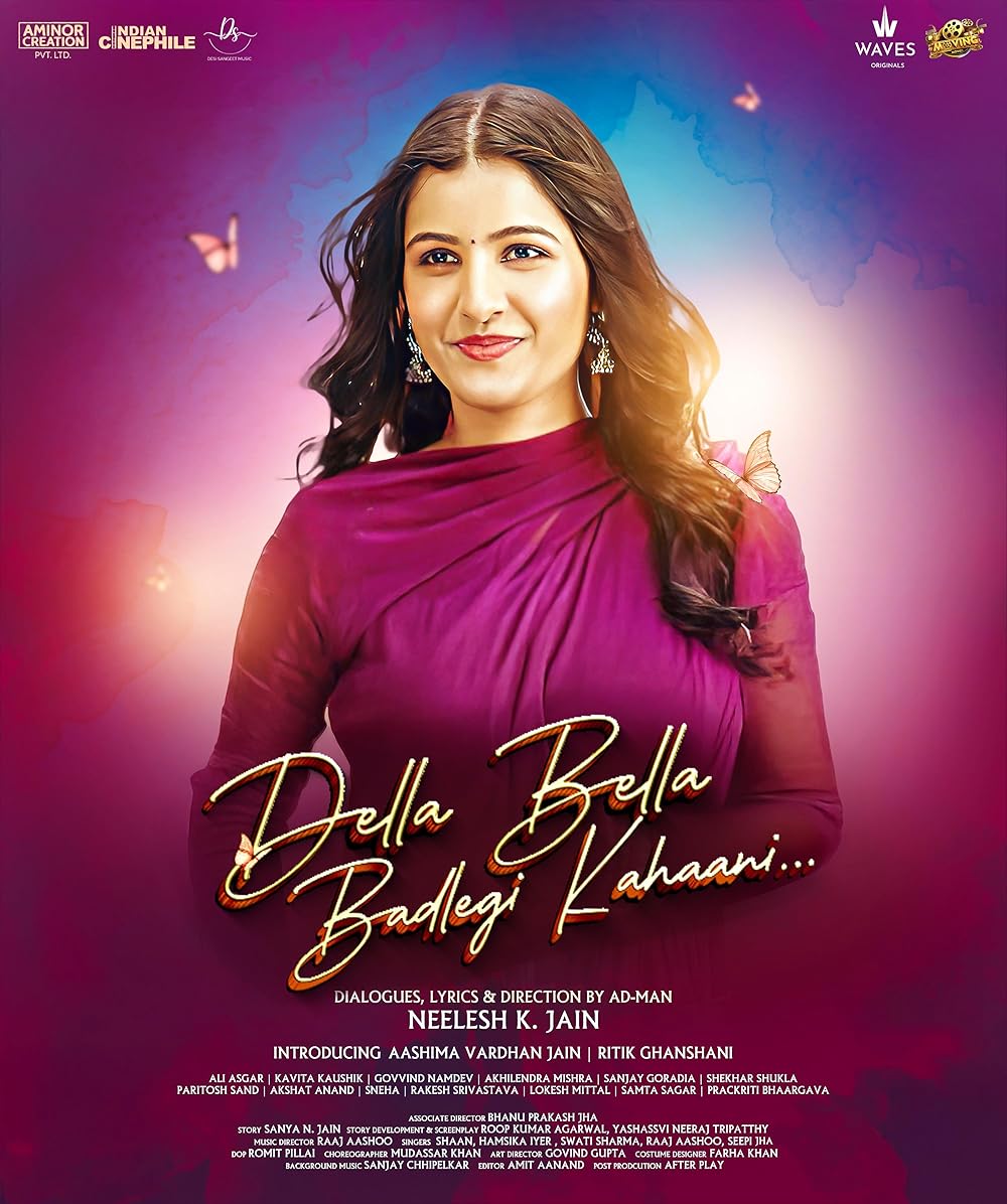 Della Bella Badlegi Kahaani 2025