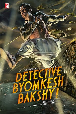 Detective Byomkesh Bakshy 2017 Hindi Full Movie 480p 720p