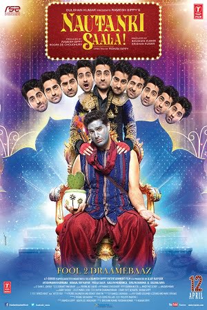 Nautanki Saala! 2013 Hindi Full Movie 480p 720p