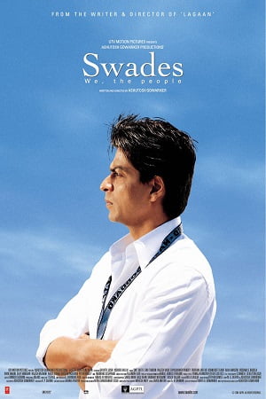 Swades 2004 Hindi Full Movie BluRay 480p 720p 1080p
