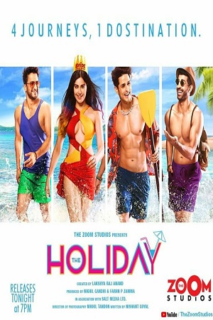 The Holiday 2019 Season 1 Hindi Complete Web Series 480p 720p