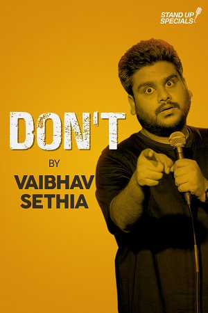 Don’t By Vaibhav Sethia 2018 Full Show Hindi Amazon Prime 720p