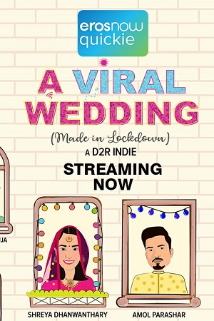 A Viral Wedding 2020 Season 1 Hindi Eros Now Complete Web Series 720p