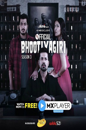 Bhootiyagiri 2020 Season 3 Hindi Complete MX Player WEB Series 480p 720p WEB-DL