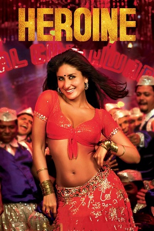 Heroine 2012 BluRay Hindi Full Movie 480p 720p 1080p
