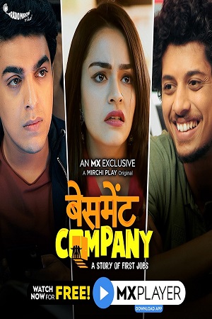 Basement Company 2020 Season 1 Hindi MX Originals Complete WEB Series 480p 720p HDRip