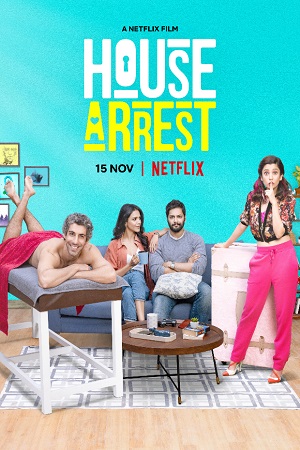 House Arrest 2019 Netflix Hindi Movie 480p 720p 1080p
