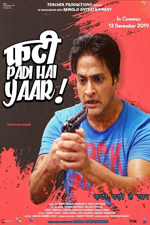 Phati Padi Hai Yaar 2019 Hindi Full Movie WEB-DL 480p 720p 1080p