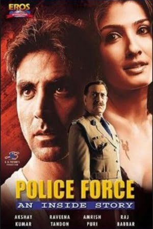 Police Force An Inside Story 2004 Hindi Full Movie 720p HDRip