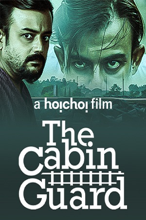 The Cabin Guard 2019 Hindi 720p HoiChoi WEB-DL 720p