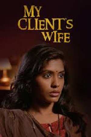 My Client’s Wife 2020 AMZN WEB-DL Hindi Full Movie 480p 720p 1080p