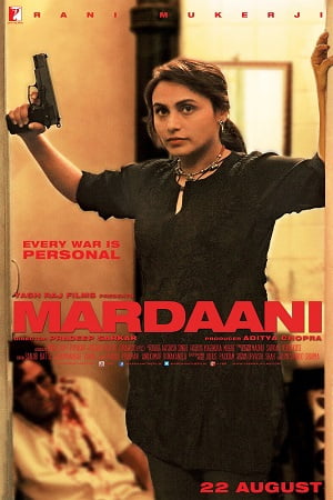 Mardaani 2014 Hindi Full Movie 480p 720p 1080p