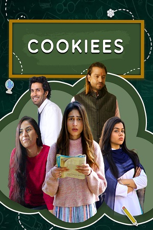 Cookiees 2020 Season 1 Hindi Complete Mx Player WEB Series 480p & 720p HDRip