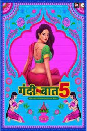 Gandii Baat Season 5 Hindi ALTBalaji Complete All Episodes Web Series 480p 720p
