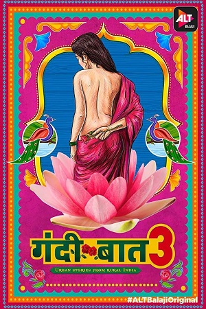 Gandii Baat Season 3 Hindi ALTBalaji Complete All Episodes Web Series 480p 720p