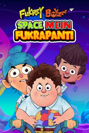 Fukrey Boyzzz Space Mein Fukrapanti 2020 Hindi Full Movie WEB-DL 480p 720p 1080p