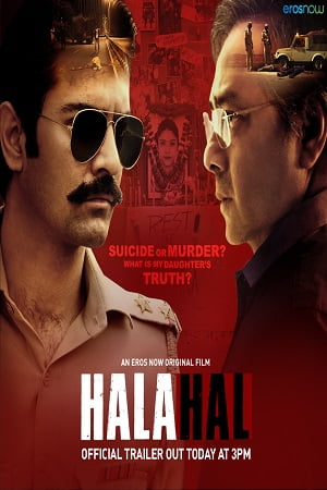 Halahal 2020 Hindi Full Movie 480p 720p 1080p