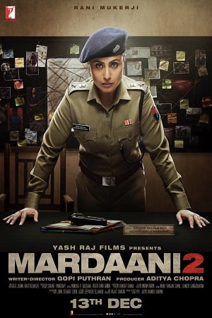Mardaani 2 2019 Hindi Full Movie 480p 720p 1080p