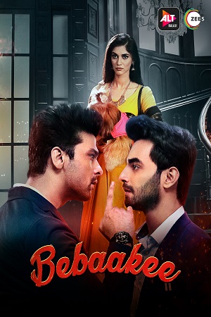 Bebaakee 2020 Season 1 Hindi Complete ALTBalaji WEB Series 480p 720p HDRip