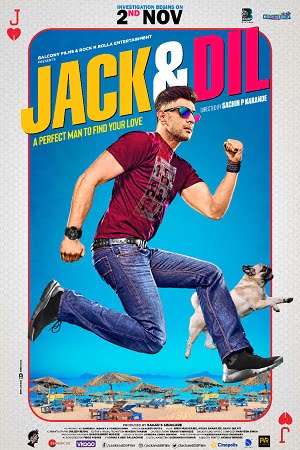 Jack & Dil 2018 Hindi Full Movie 480p 720p 1080p