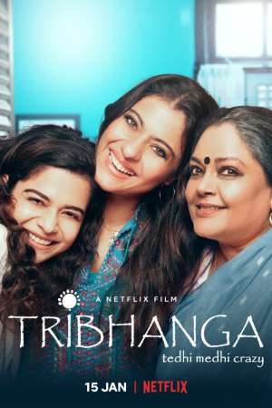 Tribhanga 2021 Full Movie 480p 720p 1080p